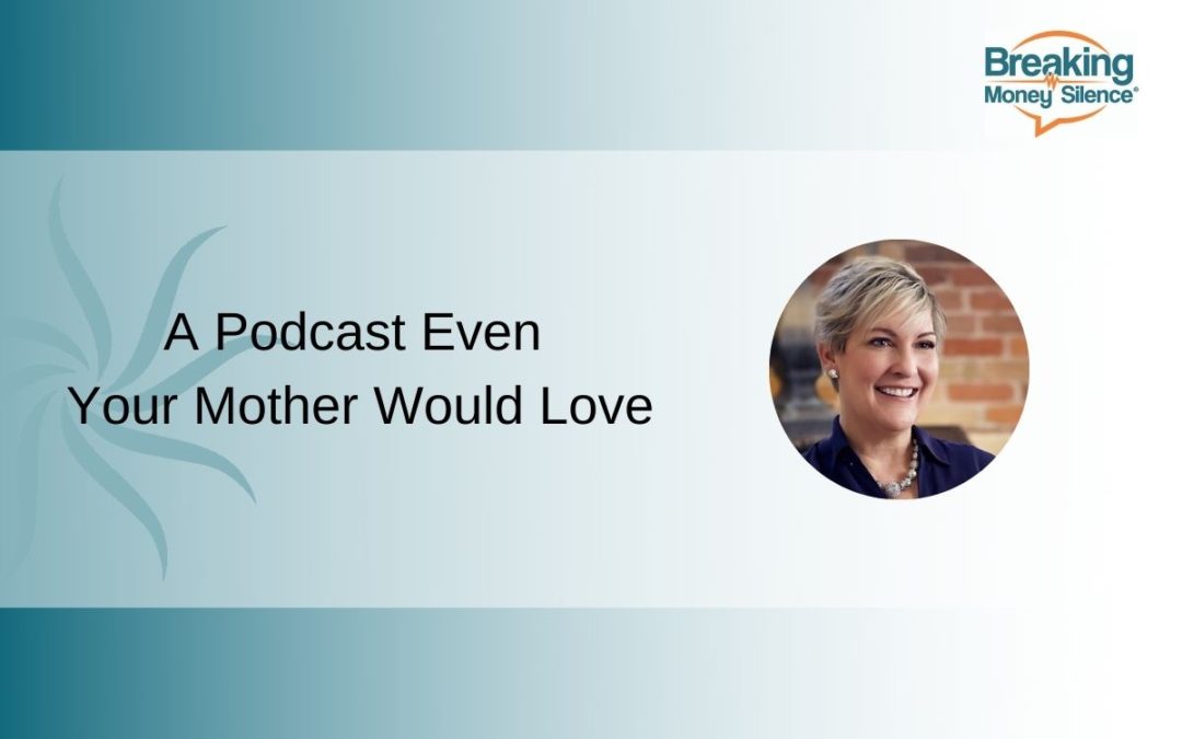 A Podcast Even Your Mother Would Love | Episode 156